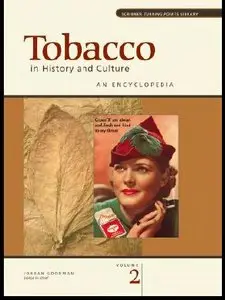  Tobacco in History and Culture. An Encyclopedia. 