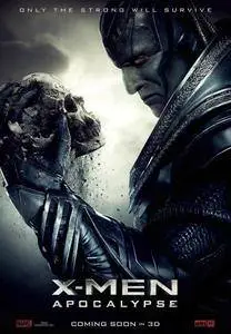 X-Men: Apocalypse / Люди Икс: Апокалипсис (2016)