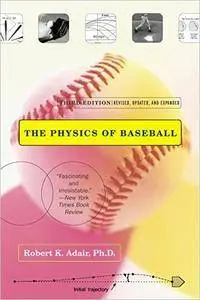 The Physics of Baseball, 3rd Edition