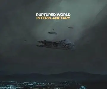 Ruptured World - Interplanetary (2020)