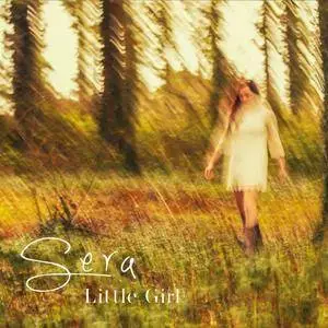 Sera - Little Girl (2016)