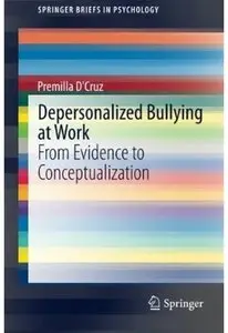 Depersonalized Bullying at Work: From Evidence to Conceptualization [Repost]