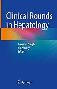 Clinical Rounds in Hepatology