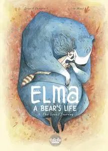 Elma A Bear's Life 01 - The Great Journey (2019) (Europe Comics) (Digital-Empire