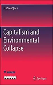 Capitalism and Environmental Collapse