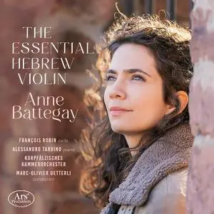 Anne Battegay - The Essential Hebrew Violin (2022)