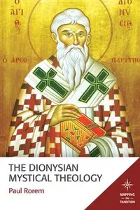 The Dionysian Mystical Theology (repost)