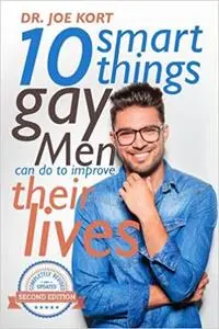 10 Smart Things Gay Men Can Do To Improve Their Lives