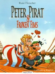 «Peter Pirat og frøken Fims» by Rune Fleischer