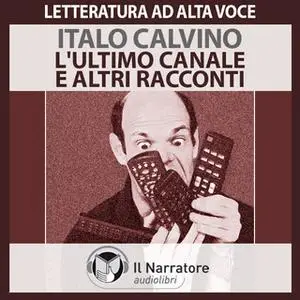 «L’ultimo canale, L’avventura di una bagnante, Tutto in un punto.» by Calvino Italo