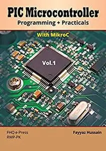 PIC Microcontroller : Programming + Practical