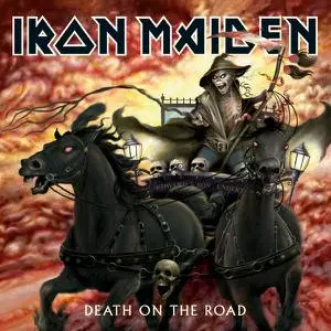 Iron Maiden - Death On The Road (2005) [Reissue 2015]