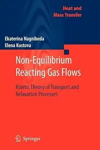 Non-Equilibrium Reacting Gas Flows: Kinetic Theory of Transport and Relaxation Processes