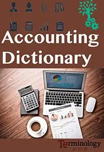 Dictionary of Accounting and Financial Terminology