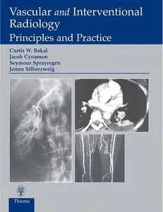 Vascular and Interventional Radiology: Principles and Practice