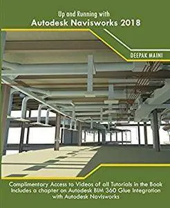 Up and Running with Autodesk Navisworks 2018 (repost)