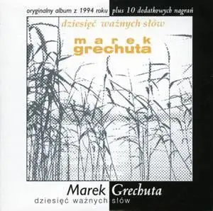 Marek Grechuta - Dziesiec Waznych Slow