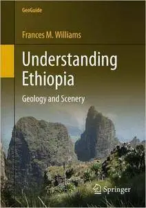 Understanding Ethiopia: Geology and Scenery