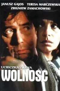 Ucieczka z kina 'Wolnosc' / Escape from the 'Liberty' Cinema (1990)