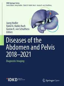 Diseases of the Abdomen and Pelvis 2018-2021: Diagnostic Imaging - IDKD Book (Repost)