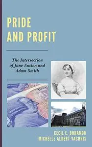 Pride and Profit: The Intersection of Jane Austen and Adam Smith