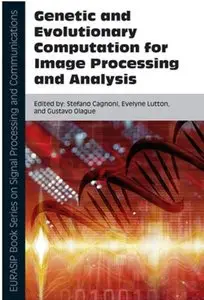 Genetic and Evolutionary Computation for Image Processing and Analysis [Repost]