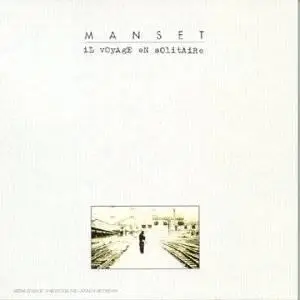 Gerard MANSET - iL vOyAgE eN sOlitAiRe