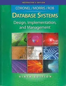 Database Systems - Design, Implementation, and Management