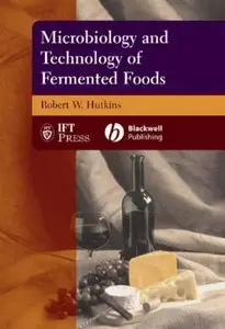 Microbiology and Technology of Fermented Foods (Ift Press) (Repost) 
