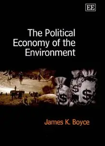The Political Economy of the Environment (repost)