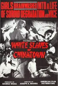 White Slaves of Chinatown (1964)