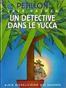 Jack Palmer - Tome 08 - Un détective dans le Yucca