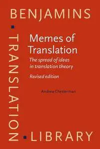 Memes of Translation: The spread of ideas in translation theory, Revised edition