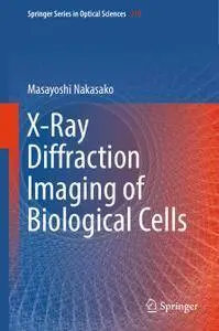 X-Ray Diffraction Imaging of Biological Cells (repost)