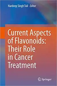 Current Aspects of Flavonoids: Their Role in Cancer Treatment (Repost)