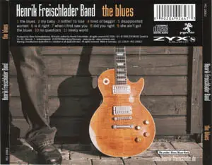 Henrik Freischlader Band - The Blues (2006) [Pepper Cake PEC 2008-2, 2006]