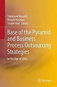 Base of the Pyramid and Business Process Outsourcing Strategies