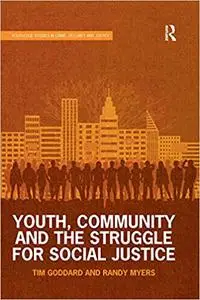 Youth, Community and the Struggle for Social Justice