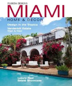 Miami Home & Decor Magazine Vol.9 No.2