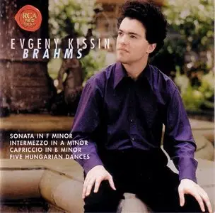 Evgeny Kissin - Brahms: Sonata Op. 5, Five Hungarian Dances (2003)
