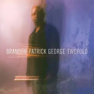 Brandon Patrick George - Twofold (2023) [Official Digital Download 24/96]