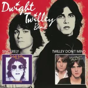 Dwight Twilley Band  - Sincerly (1976) & Twilley Don't Mind (1977) [2007]