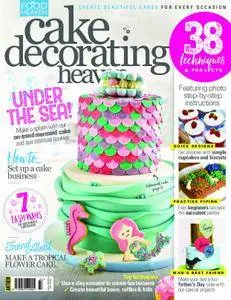 Cake Decorating Heaven – May/June 2018