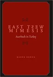 East West Mimesis: Auerbach in Turkey