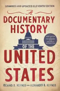 A Documentary History of the United States, 11th Edition