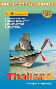 Adventure Guide to Thailand (Hunter Travel Guides) by Christopher Evans [Repost]