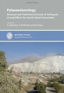 Palaeoseismology: Historical and prehistorical records of earthquake ground effects for seismic hazard assessment (repost)