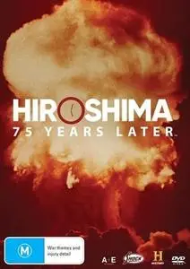 Hiroshima and Nagasaki: 75 Years Later (2020)