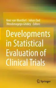 Developments in Statistical Evaluation of Clinical Trials (Repost)