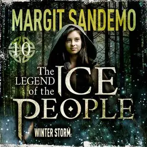 «The Ice People 10 - Winter Storm» by Margit Sandemo